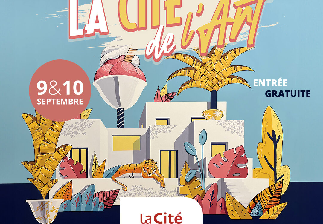 La cit&eacute; de l’Art 9 &amp; 10 septembre 2023